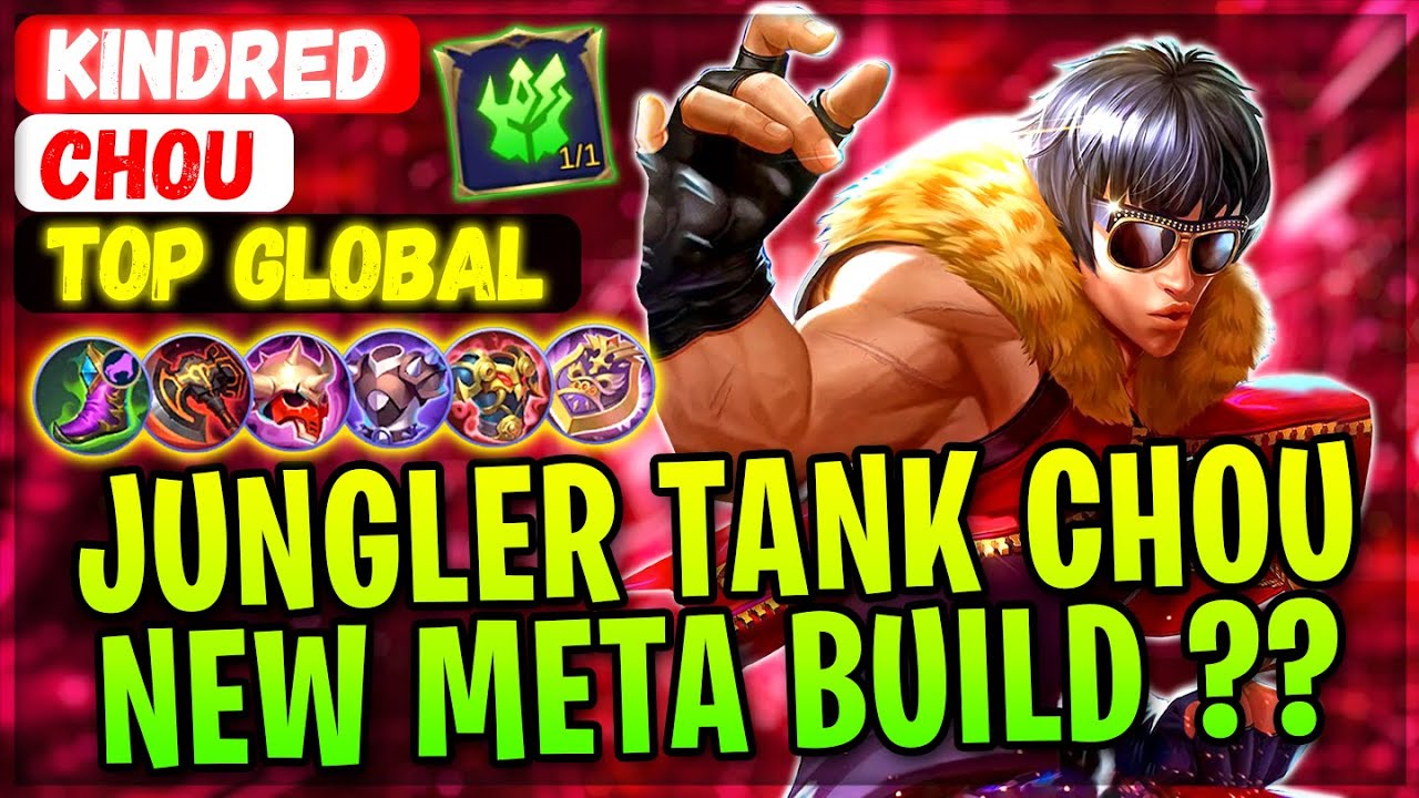 Jungler Tank Chou, New Meta Build?? [ Top Global Chou ] Kindred - Mobile Legends Gameplay And Build