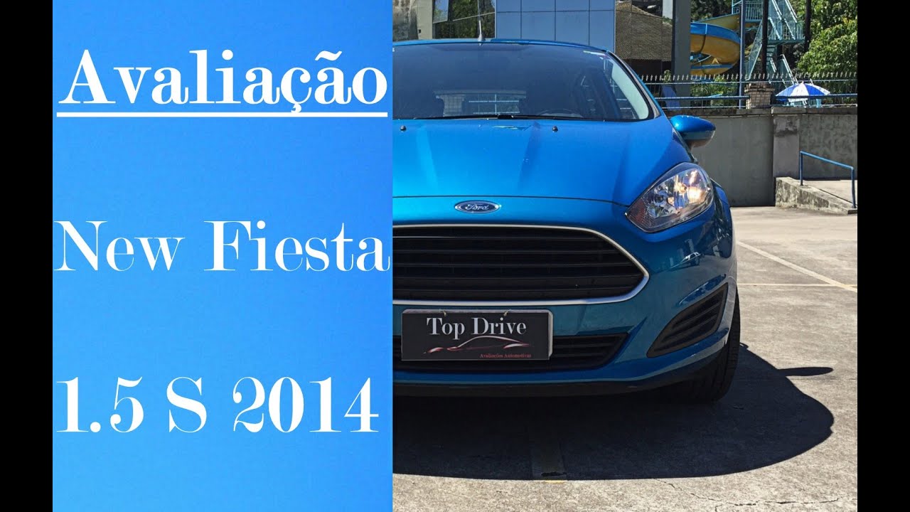 New Fiesta 1.5S 2014 // Avaliação Canal Top Drive