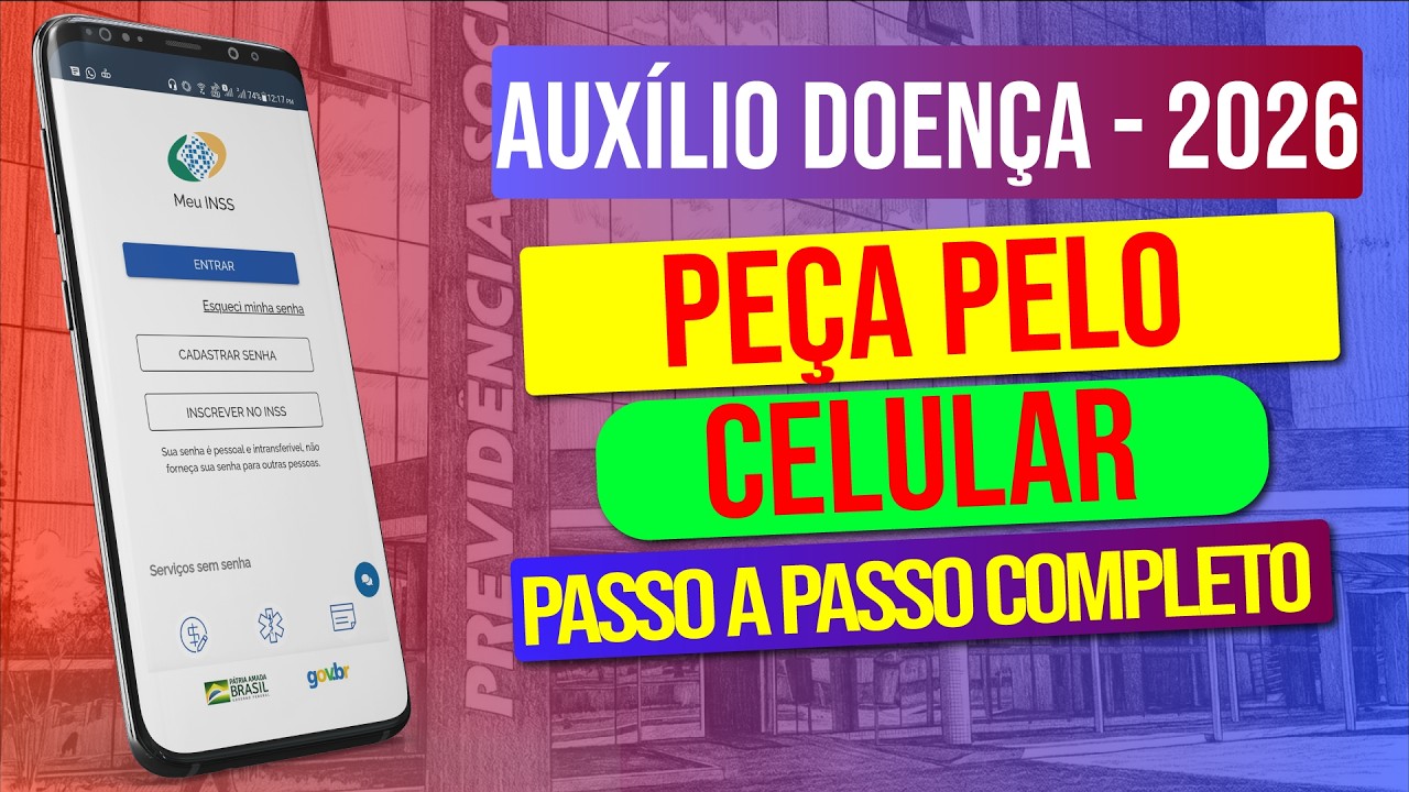 AUXÍLIO DOENÇA em 2026, sem perícia, como pedir pelo celular