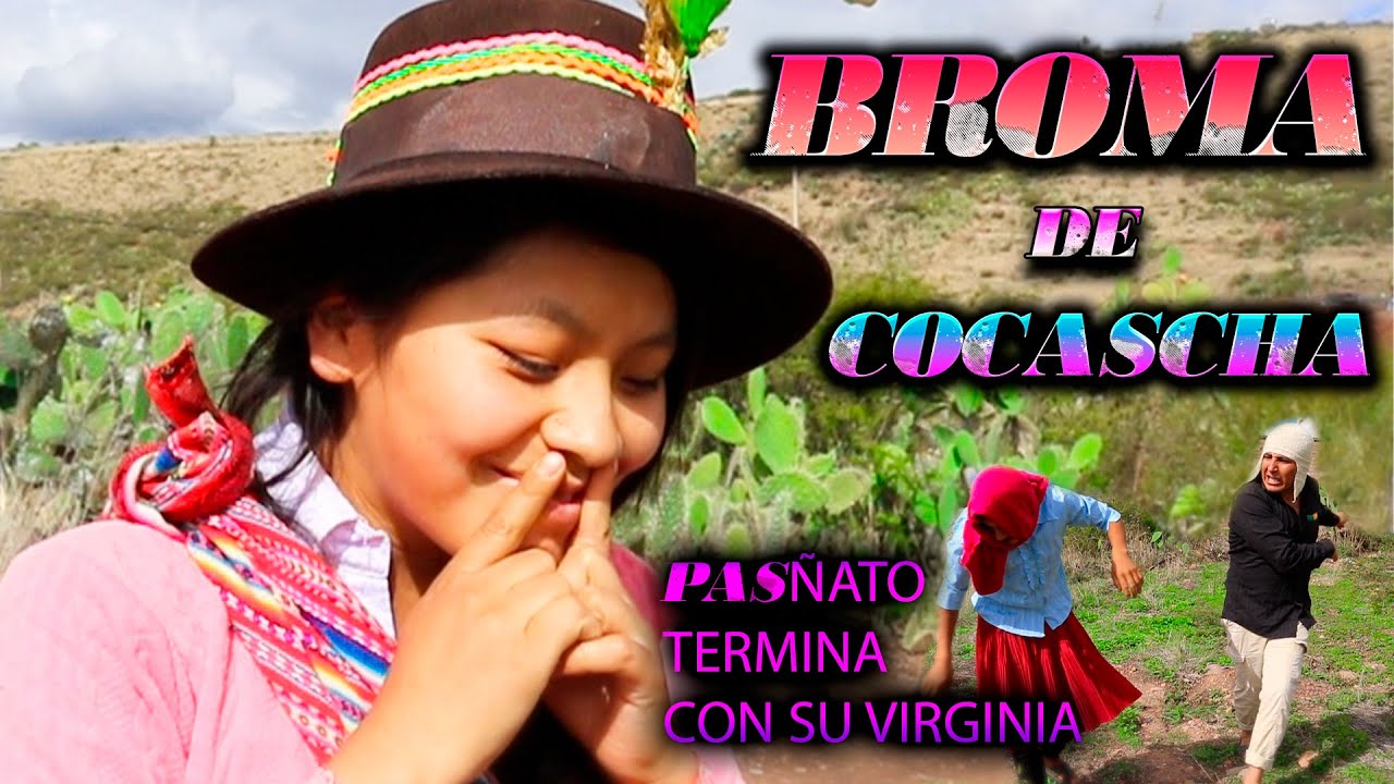 UNA BROMA pesada (COCASCHA)