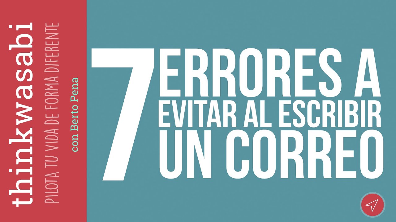 7 Errores a Evitar al Escribir un Correo...