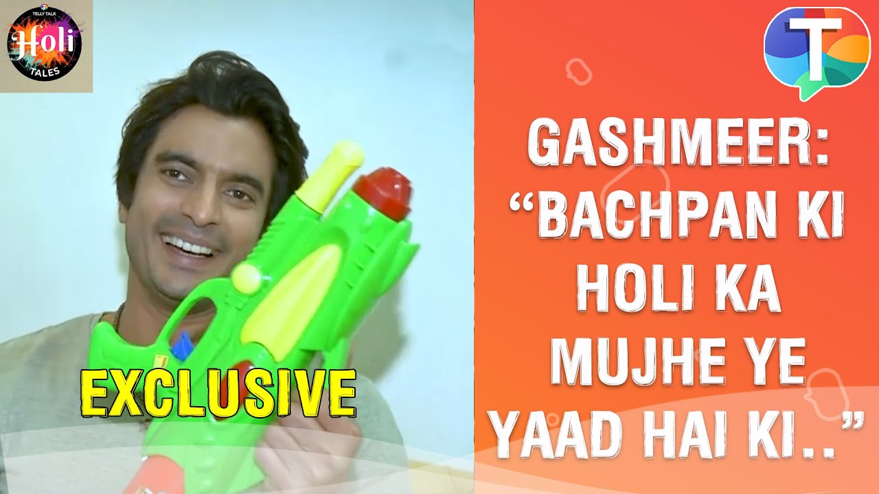 Gashmeer Mahajani shares his EPIC Holi memory & talks about his Holi plans | Exclusive