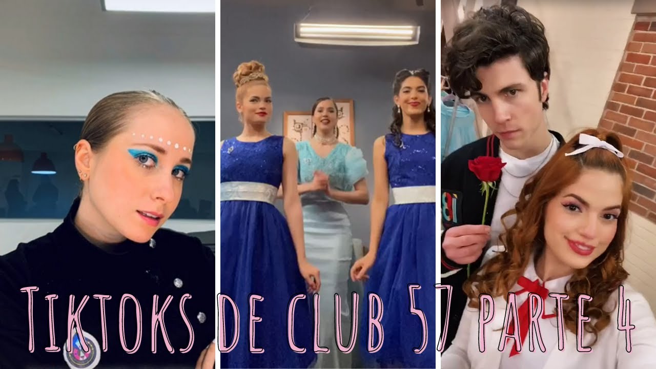 TIKTOKS DE LOS ACTORES DE CLUB 57 | PARTE 4