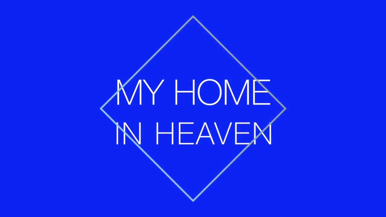 The Sharps - My Home in Heaven [Official Music Video]