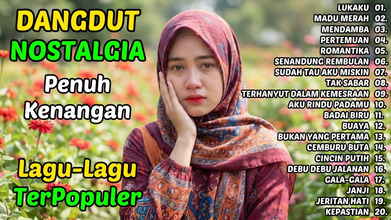 LUKAKU | 20 LAGU Dangdut Sedih Nostalgia Lagu Lawas Tentang Luka Cinta