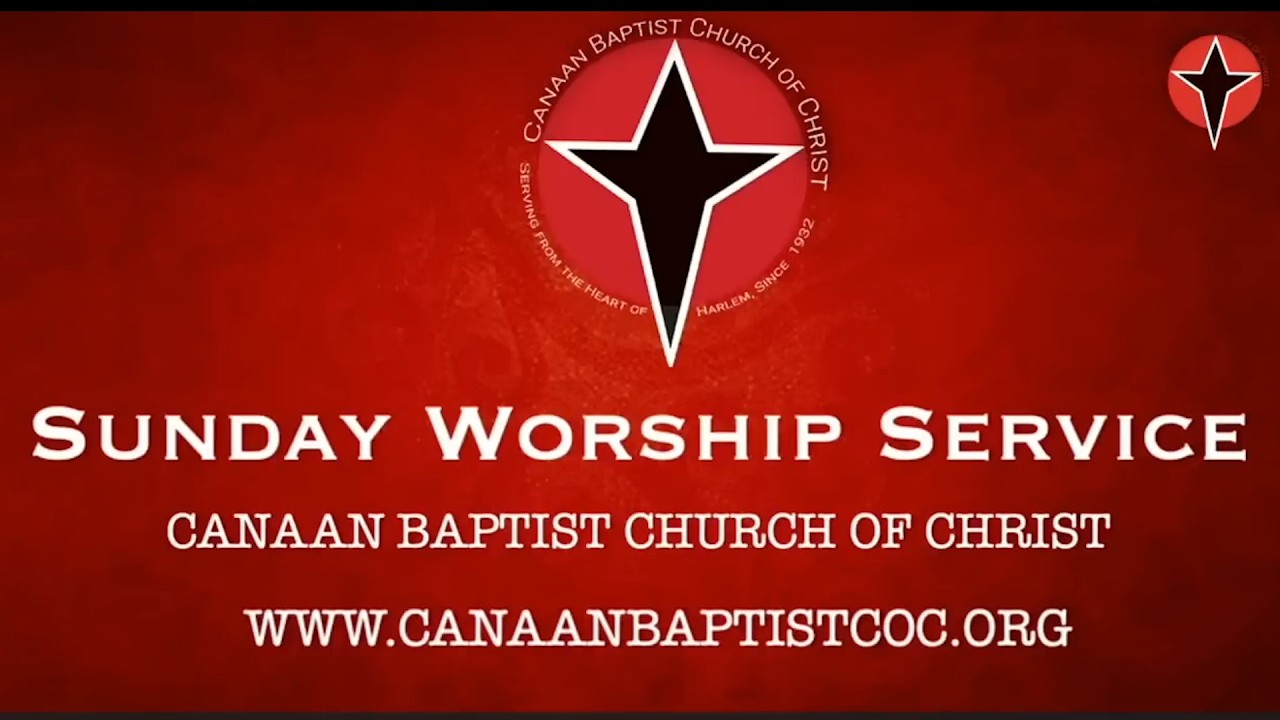 Canaan Baptist Church of Christ, Harlem New York 2 8 2026