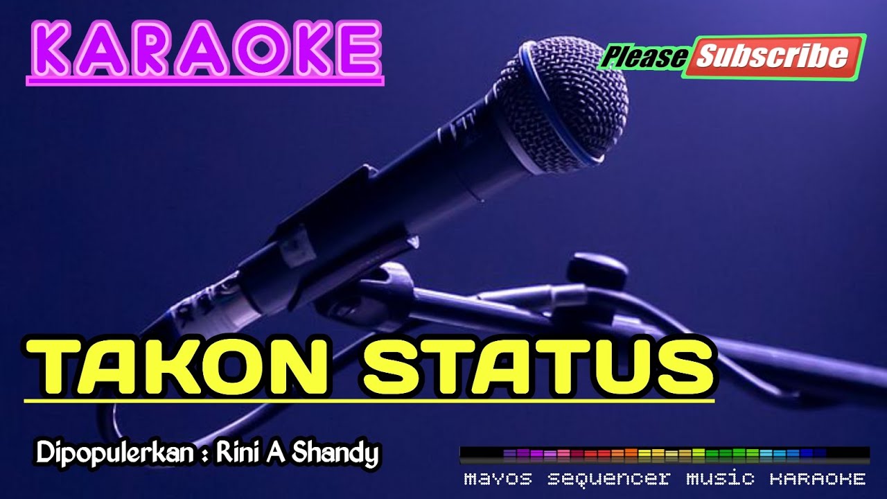 TAKON STATUS -Rini A Shandy- KARAOKE