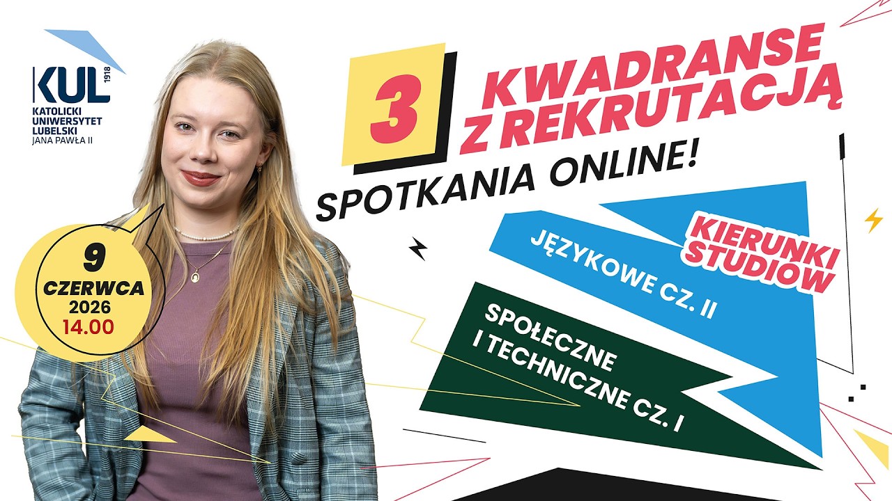 3 KWADRANSE Z REKRUTACJĄ | Kierunki językowe (II) oraz społeczne i techniczne (I) [9 czerwca 2026]