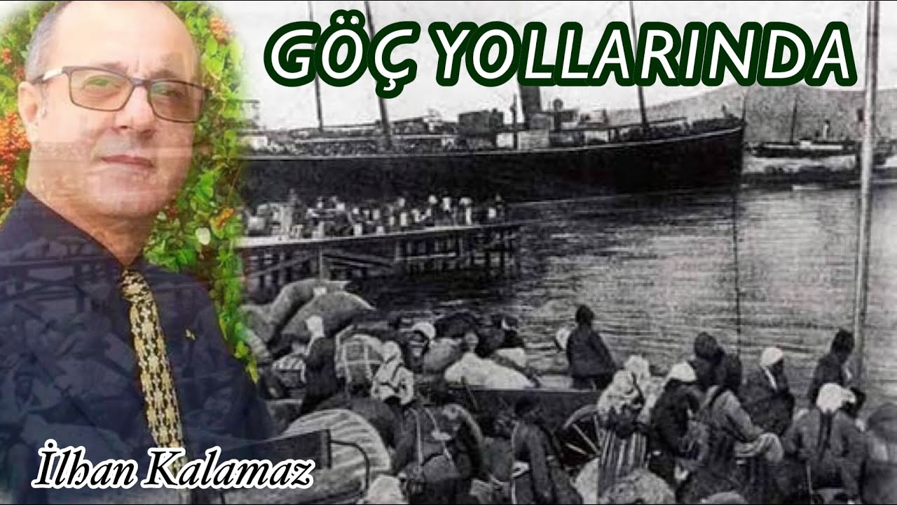 İlhan Kalamaz - İki Defa Öldüler Mübadiller Göç Yollarında