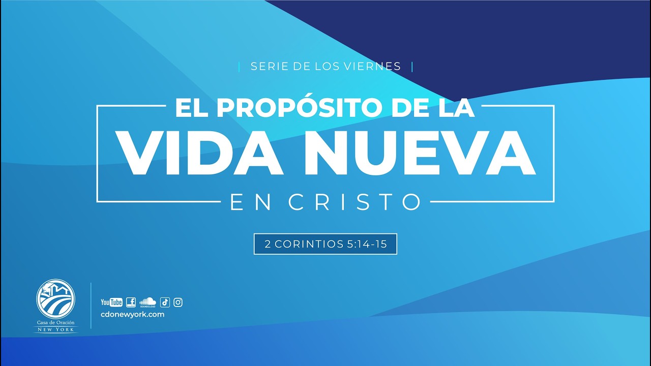 El Propósito De La Nueva Vida En Cristo | Viernes 02/13/26 - 07:30PM