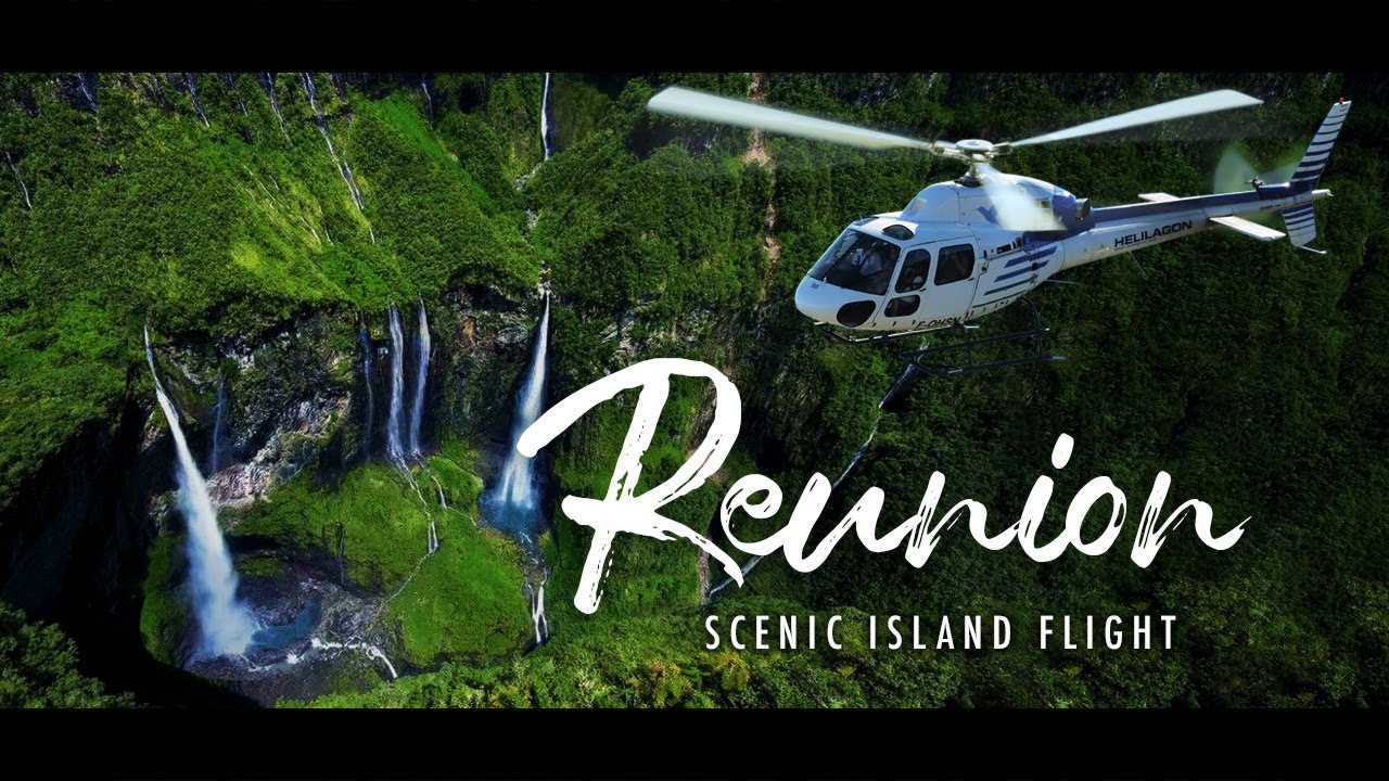 La Réunion - Best Things To Do - Scenic Helicopter Flight
