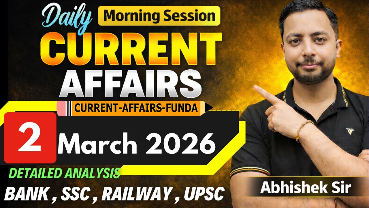 2 MARCH 2026 Current Affairs MCQ | Bank SSC Railway State PSC | Today CA with Explanation