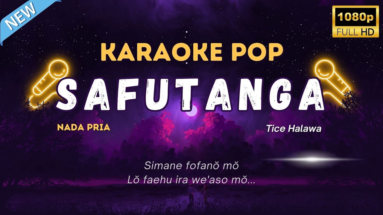 Karaoke SAFUTANGA [Tice Halawa] karaoke lagu nias terbaru - by Gustav Remix