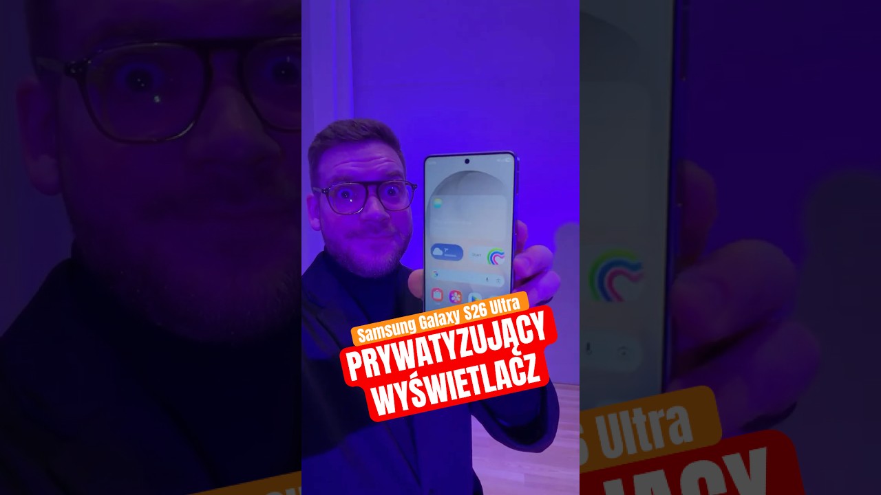 Nikt nie podejrzy Twojego HASŁA czy PINu! 👀 Ekran prywatyzujący w Samsung Galaxy S26 Ultra 🤯