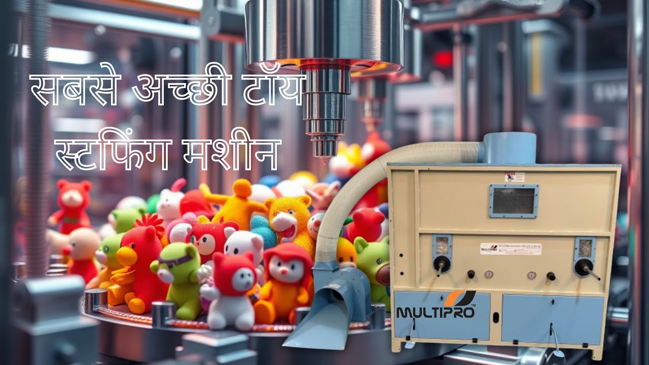 Boost Your Toy Manufacturing with Our Top Toy Stuffing Machine in Hyderabad!
