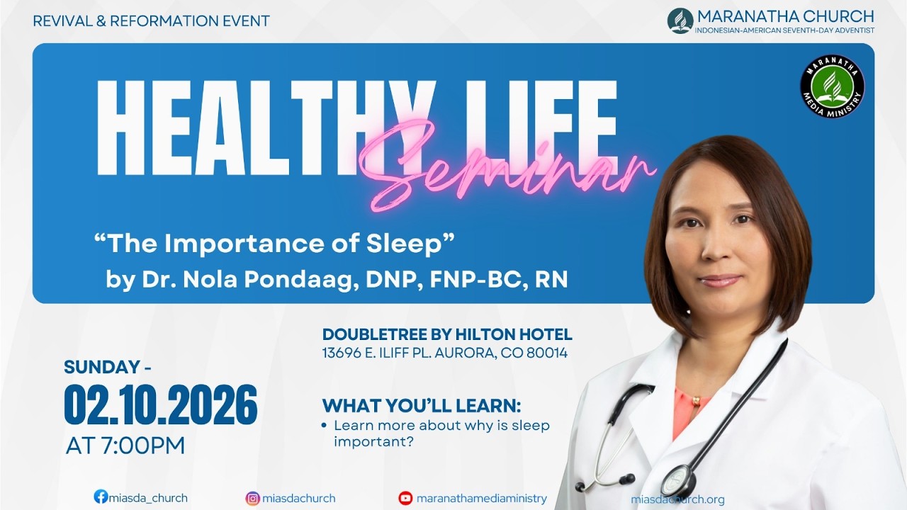 Healthy Life Seminar - The Importance of Sleep by Nola Pondaag - Day 3