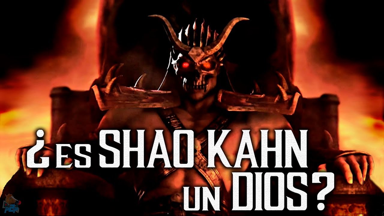 Mortal Kombat: ¿es SHAO KAHN un DIOS?