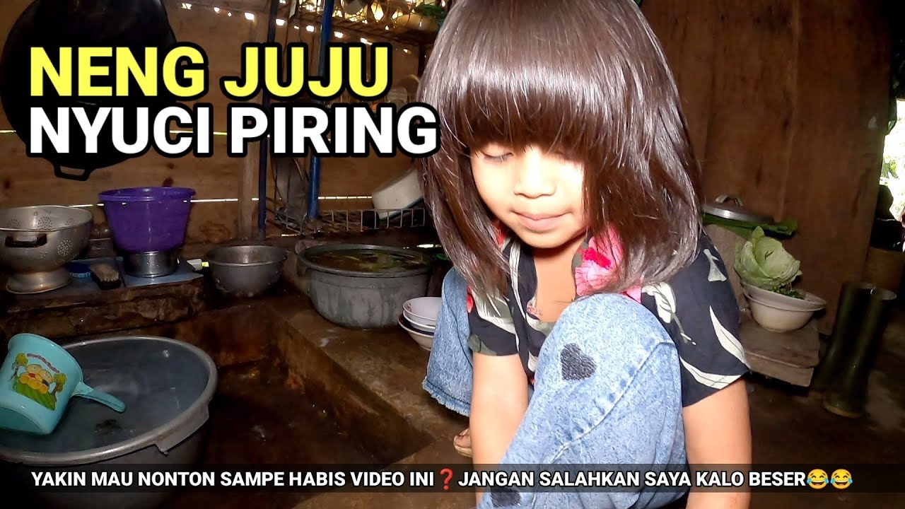 NENG JUJU ANAK HUTAN NYUCI PIRING‼️KALAU GAK KUAT JANGAN TONTON SAMPAI HABIS😂