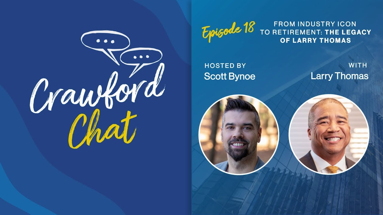 Crawford Chat: Episode 18 - From industry icon to retirement: The legacy of Larry Thomas