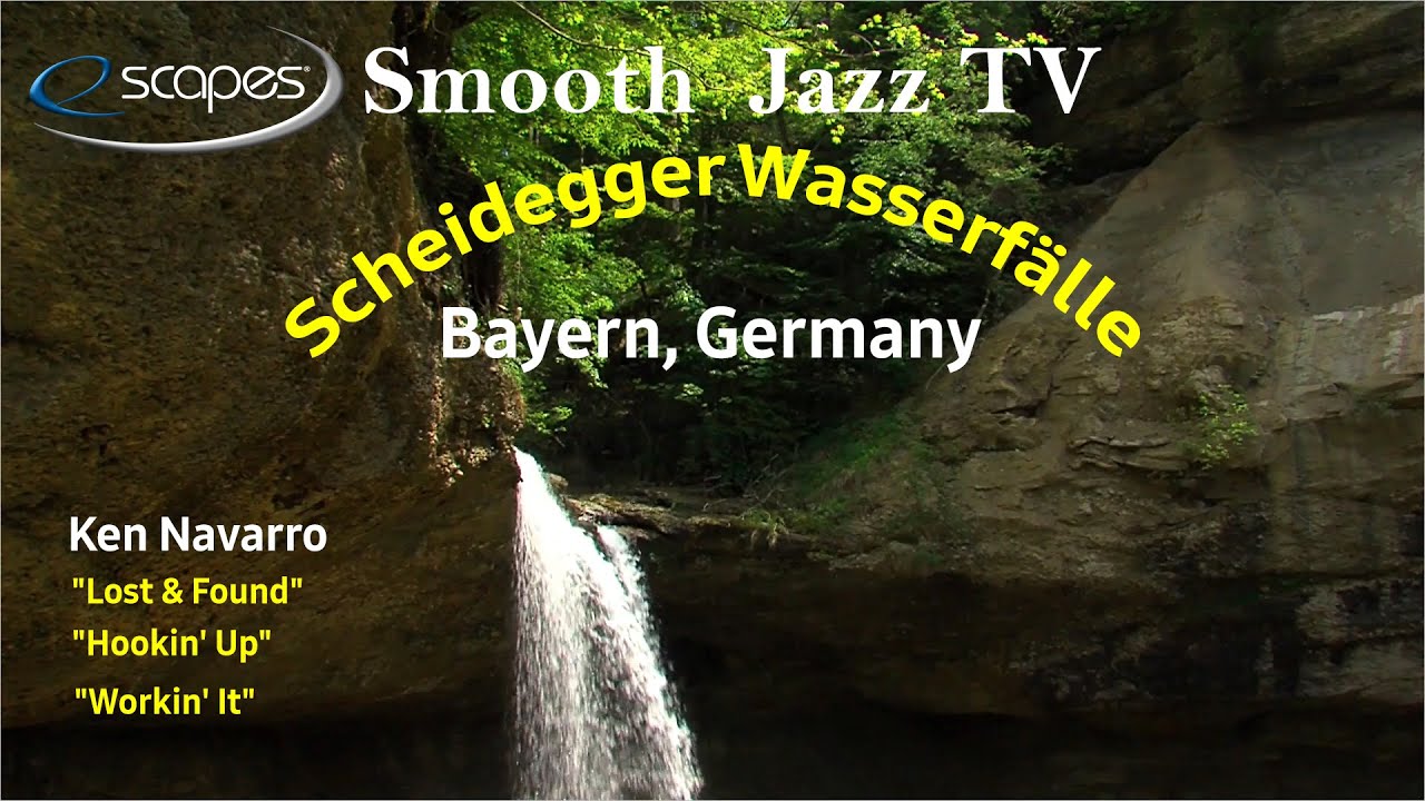 SCHEIDEGGER Wasserfalle, BAYERN, Smooth Jazz Song feat. Ken Navarro, Scheidegg Wasserfall Waterfall.