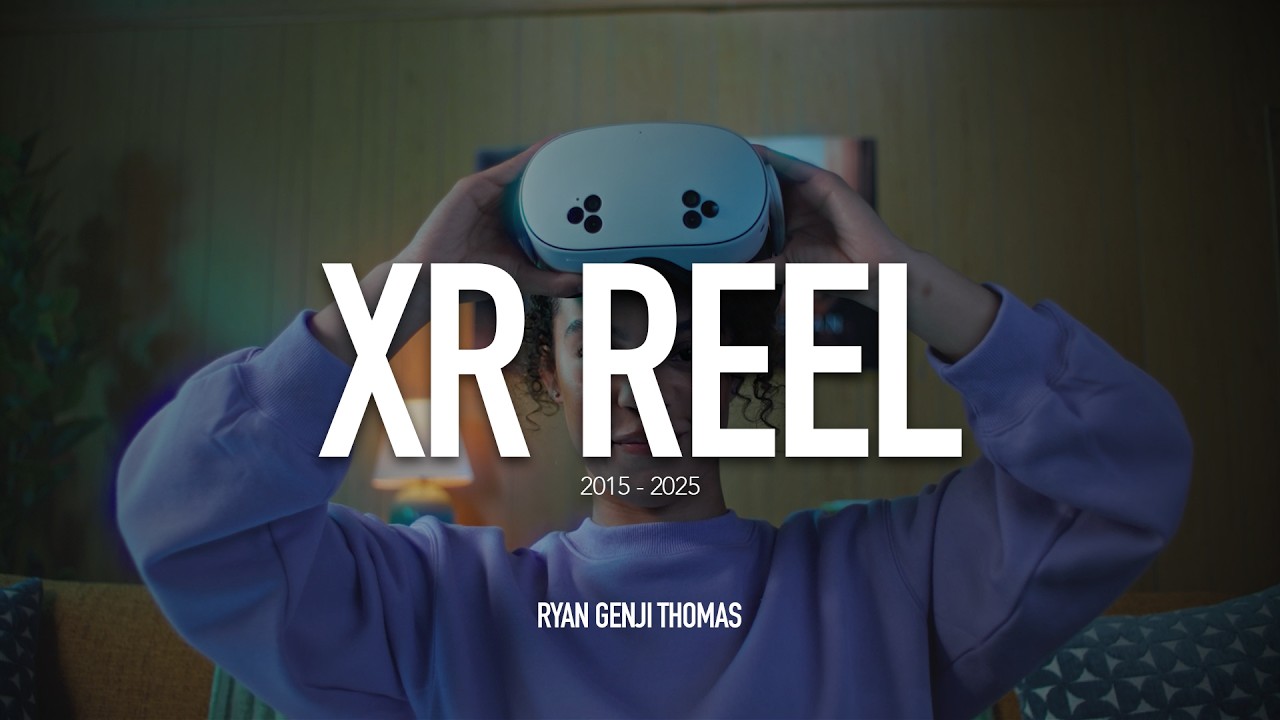 XR Reel: Ryan Genji Thomas 2015-2025 (4K)
