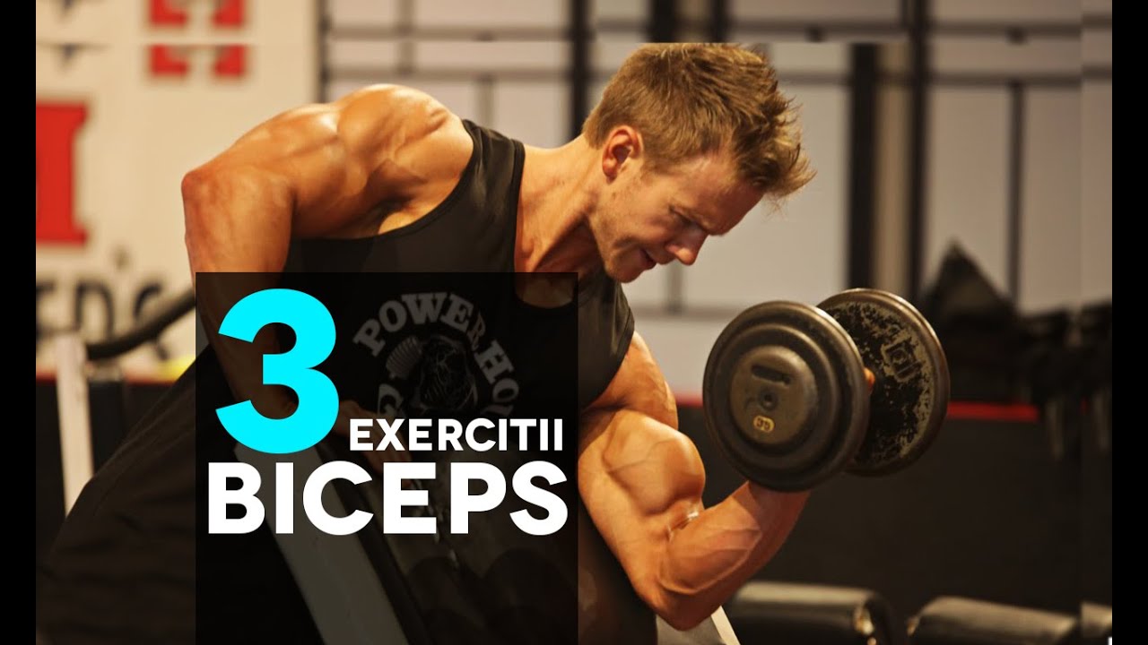 3 Exercitii pentru Biceps
