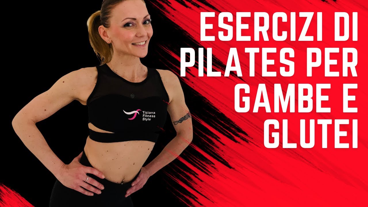 Esercizi di Pilates per  rinforzare  GAMBE e GLUTEI a casa