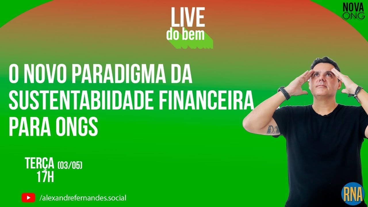 O Novo Paradigma da Sustentabilidade Financeira para ONGs