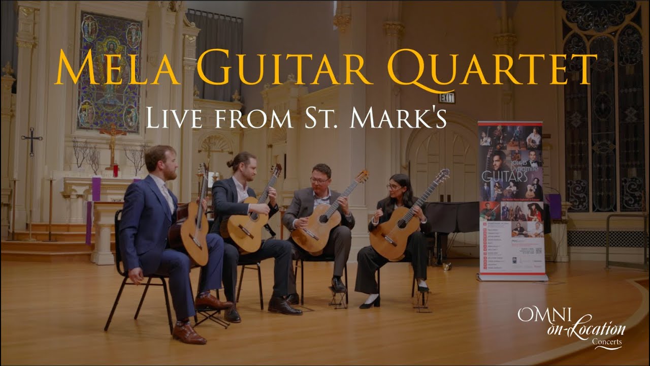Mela Guitar Quartet — Full Concert | Live from St. Mark's - Omni Foundation