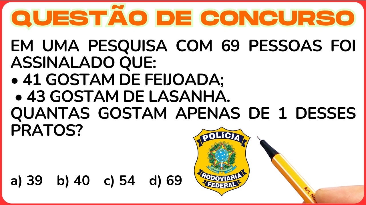 QUESTÃO DE CONCURSO — FEIJOADA x LASANHA!