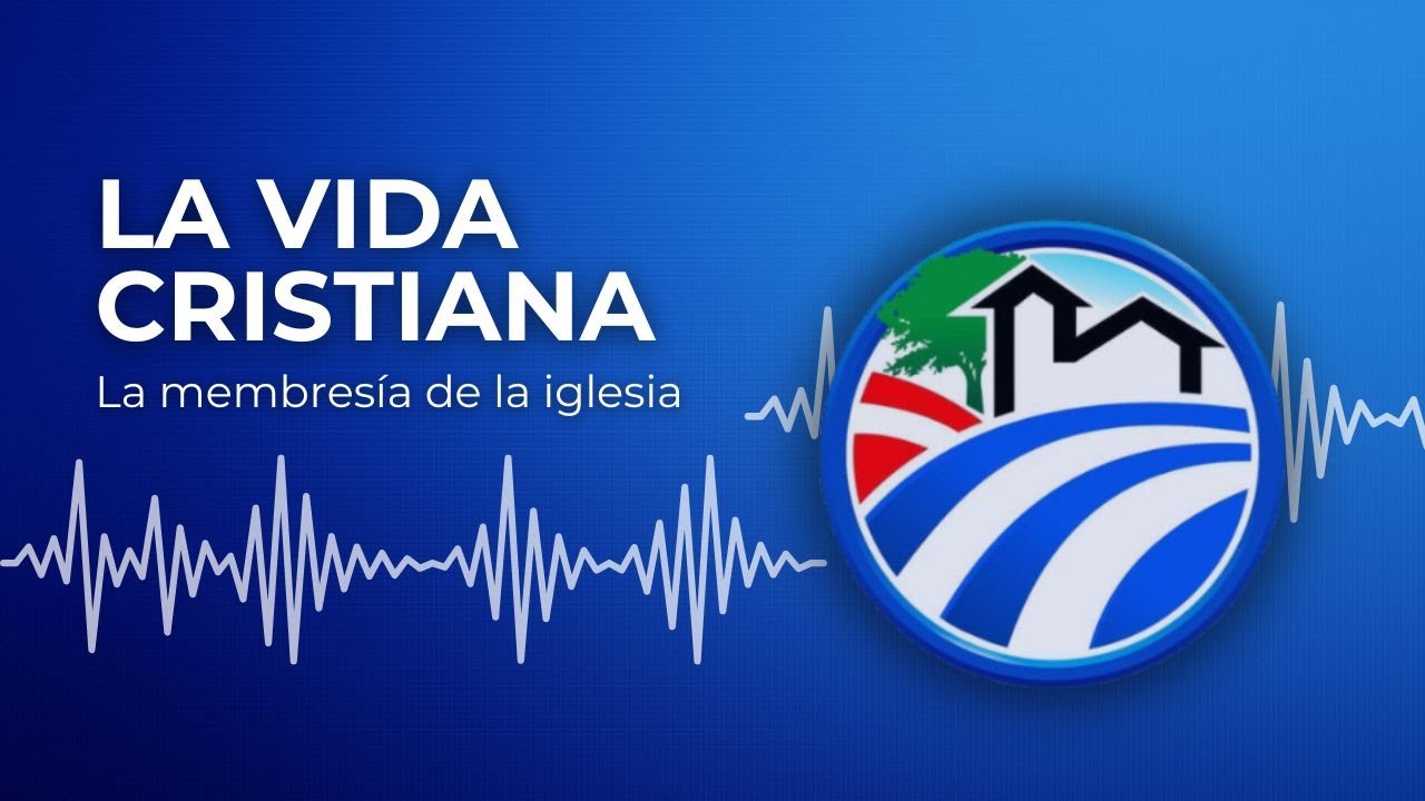 🔥 La Membresía en la Iglesia: ¿Mandamiento o Tradición? | Estudio Bíblico