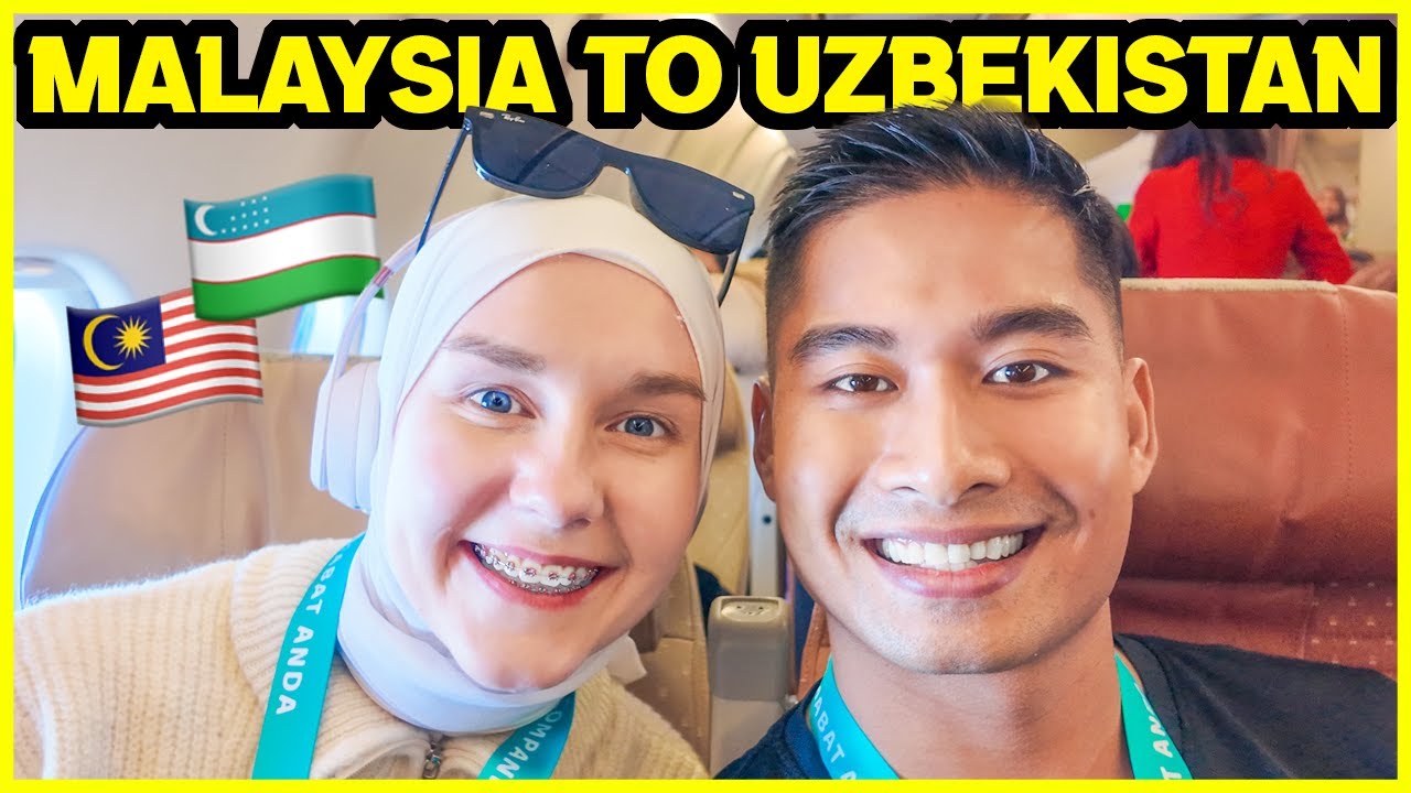 Мы впервые летели из Малайзии в Узбекистан! 😍🇲🇾🇺🇿
