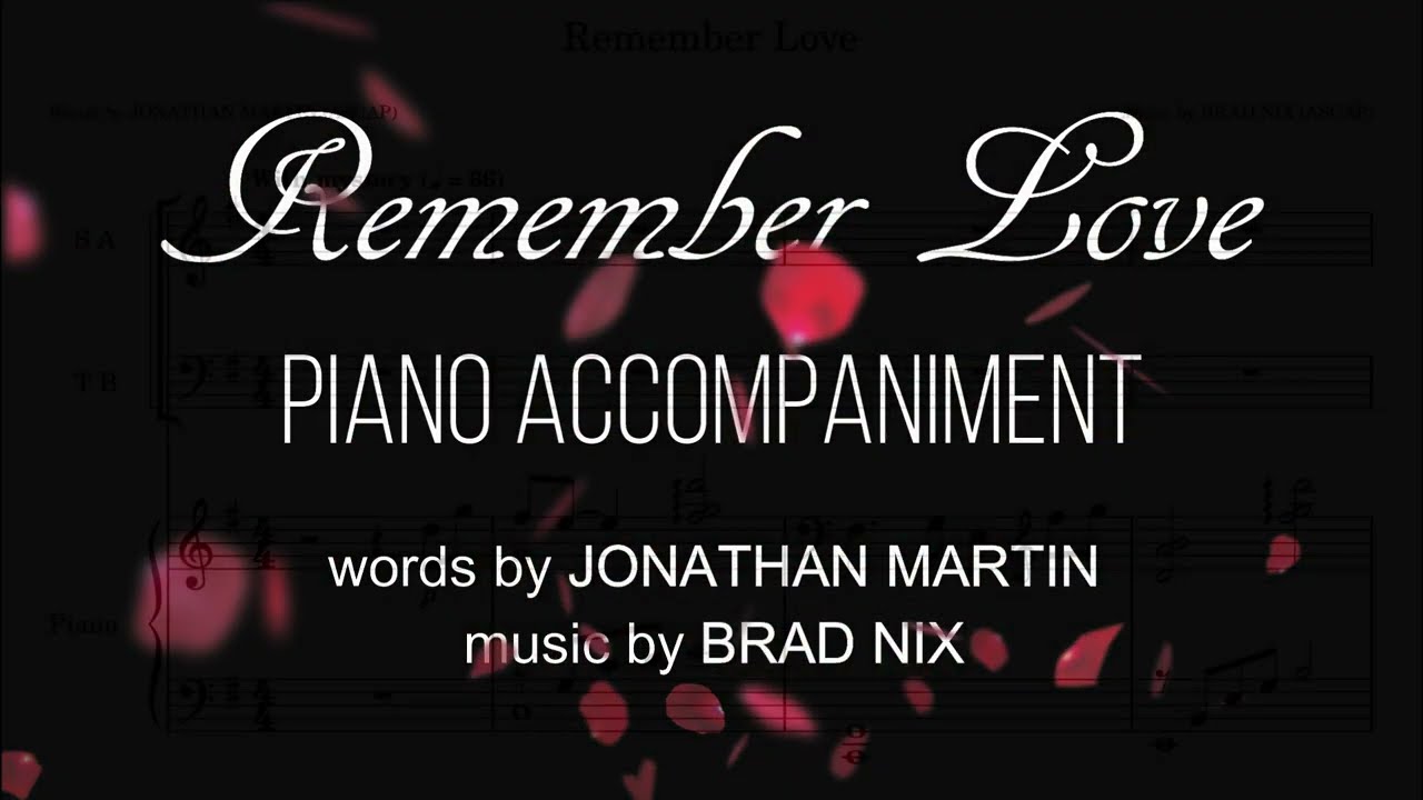 Remember Love PIANO Accompaniment