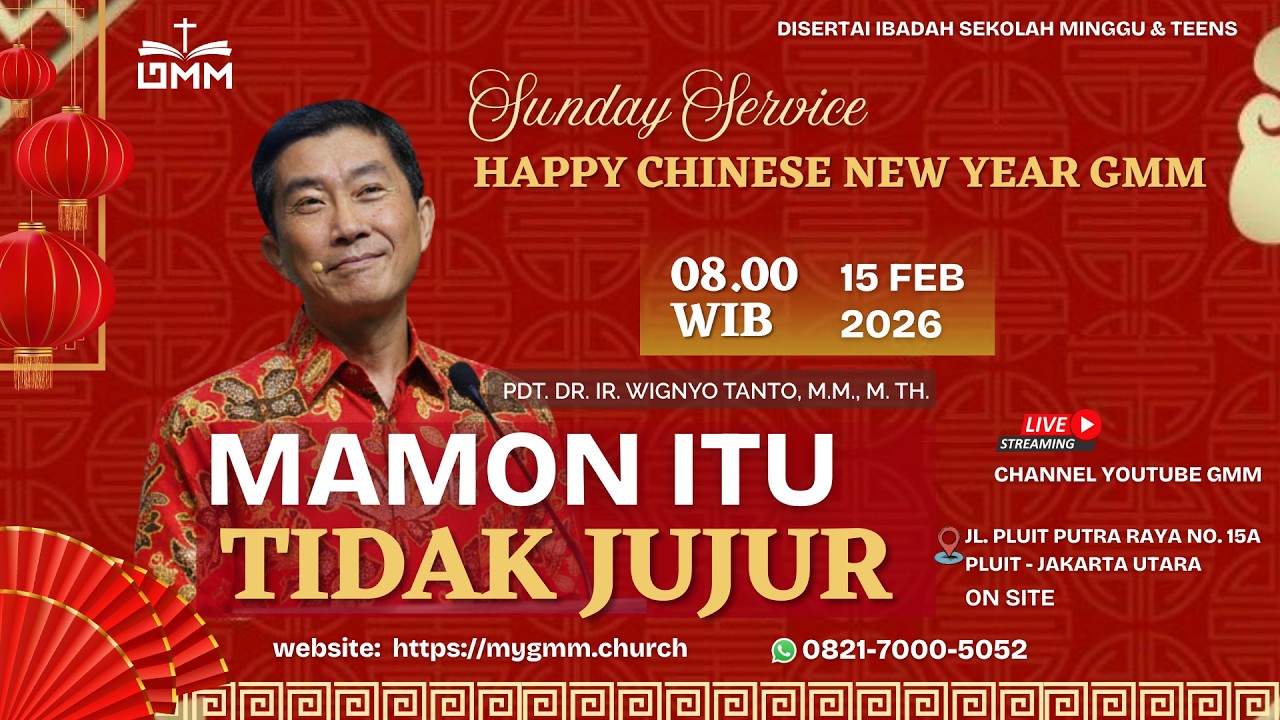 SESI 1 - MAMON ITU TIDAK JUJUR - Pdt. Dr. Ir. Wignyo Tanto, M.M., M.Th. (150226)