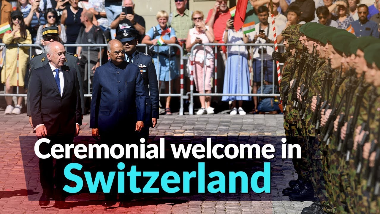 Ceremonial welcome of President Kovind in Switzerland