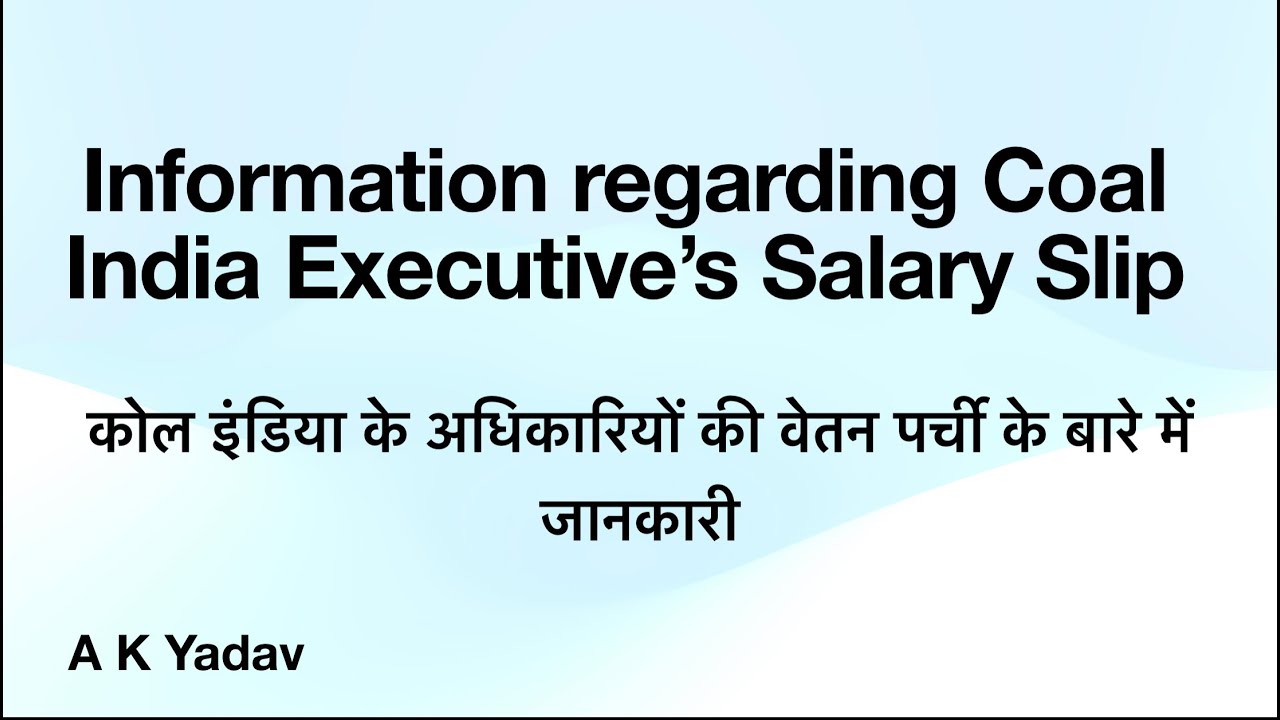 Salary Slip details of Coal India Limited Executives.