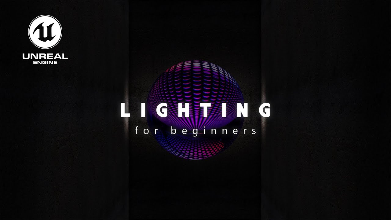 Master Unreal Engine 5 Lighting | For Beginners
