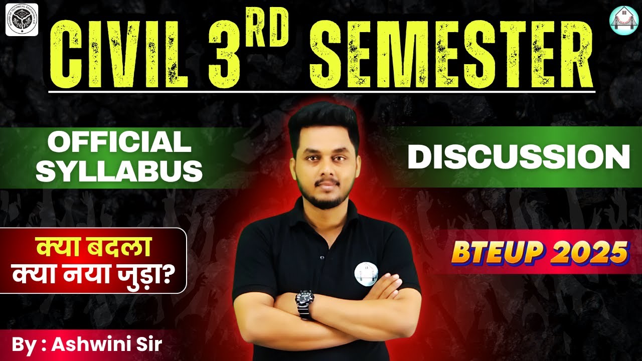 BTEUP Civil Engg 3rd Semester Official Syllabus 2025 में क्या बदलाव किए गए हैं? | By_Ashwini Sir