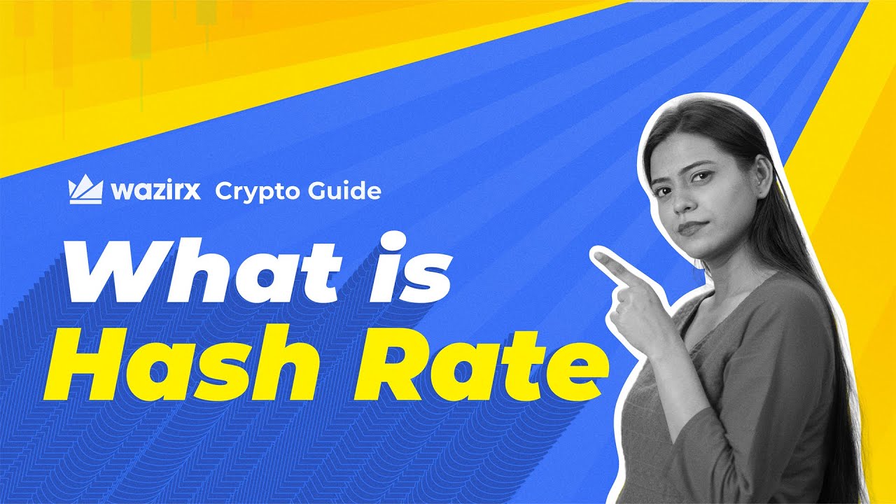 What is Hash Rate?|WazirX Crypto Guide |