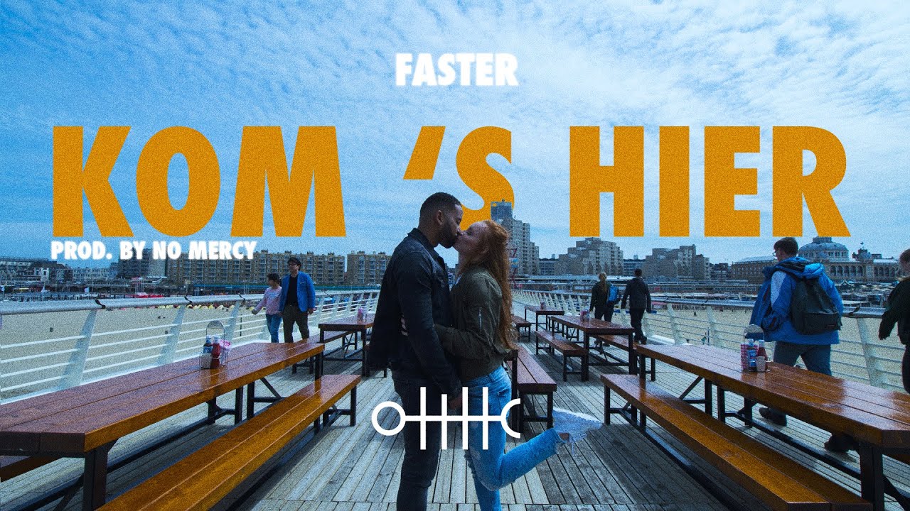 Faster - Kom 's Hier (Official Music Video)
