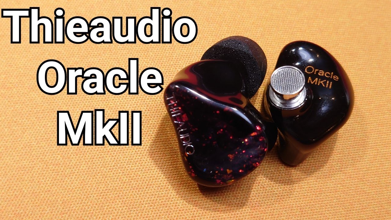 in-Ear Fetish Review \\ Thieaudio Oracle Mk2 IEM