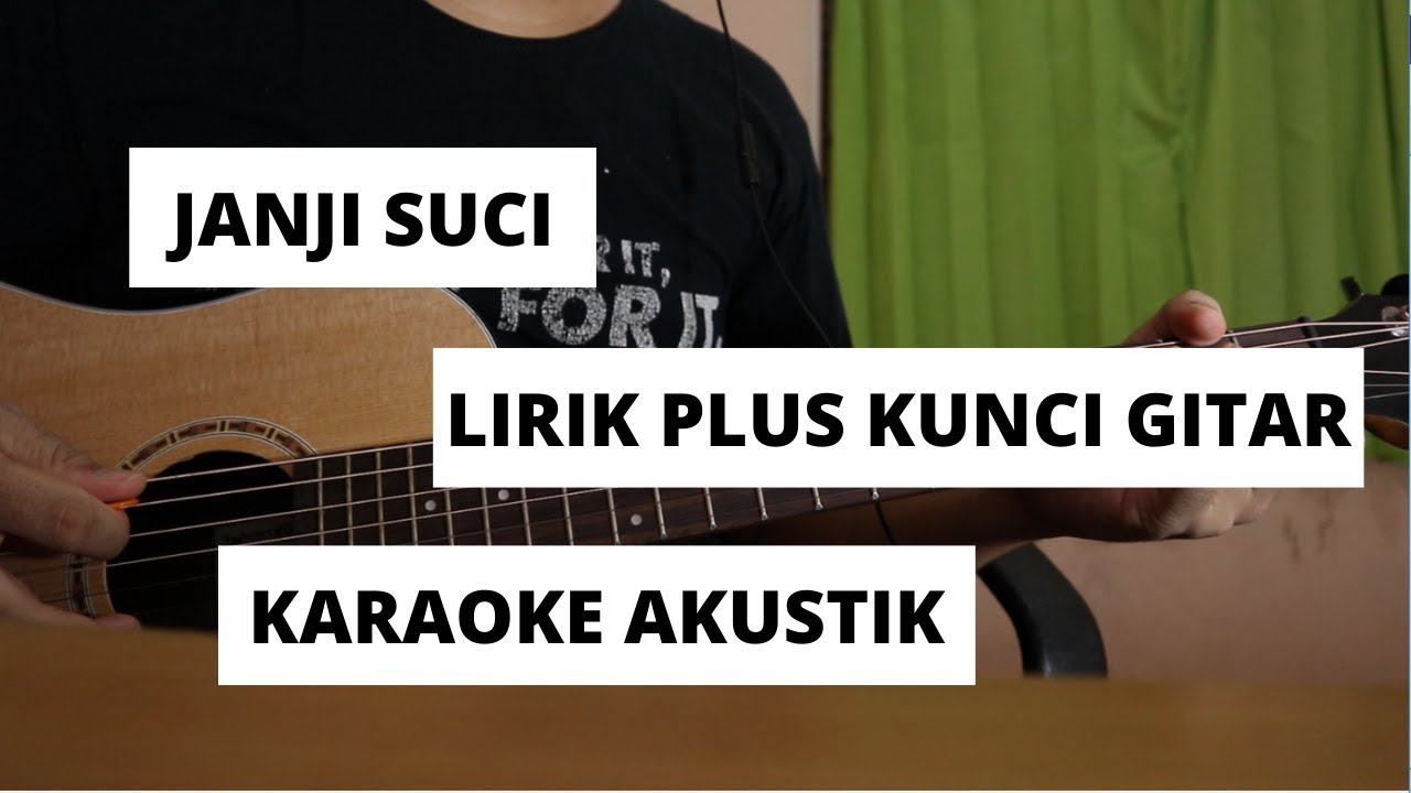 Yovie and Nuno - Janji Suci | Karaoke Akustik dengan Kunci Gitar dan Lirik
