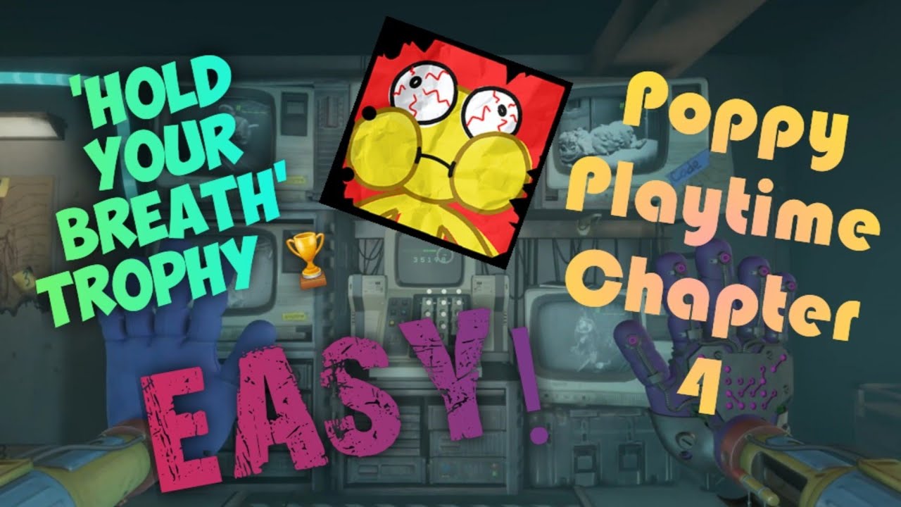 'Hold Your Breath' Complete Gas Maze with NO Oxygen Refills achievement, Poppy Playtime 4 console