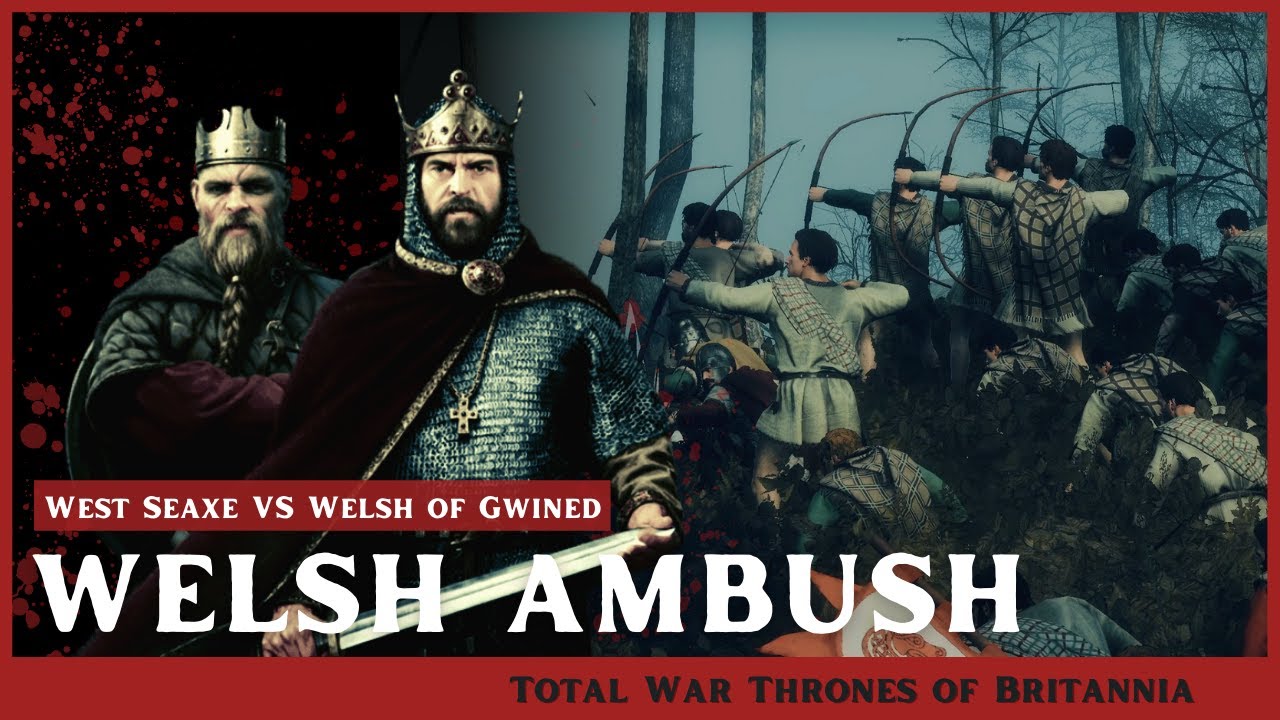 Welsh Ambush | Total War Thrones of Britannia | West Seaxe Vs Welsh of Gwined | Cinematic Battle