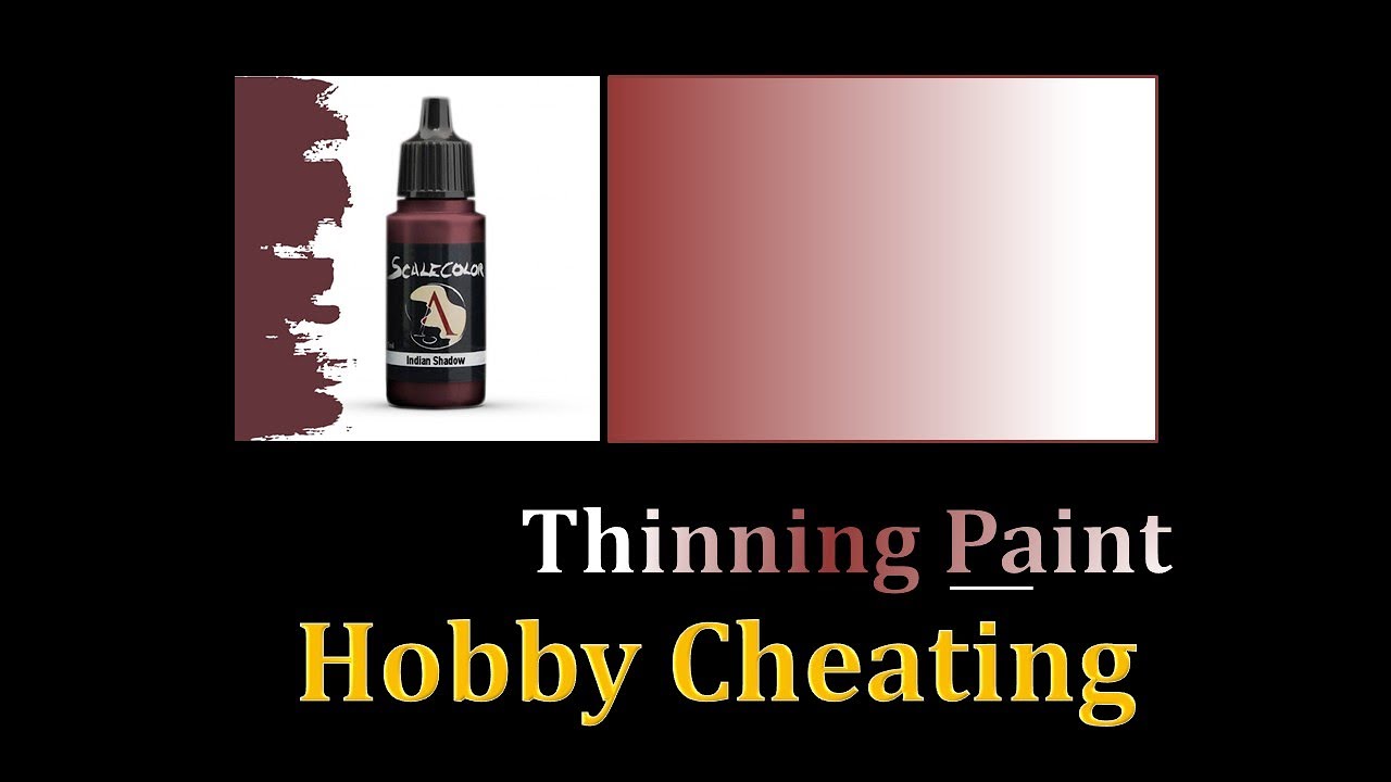 Hobby Cheating 255 - Understanding Thinning Paint Layers, Glazes & Filters