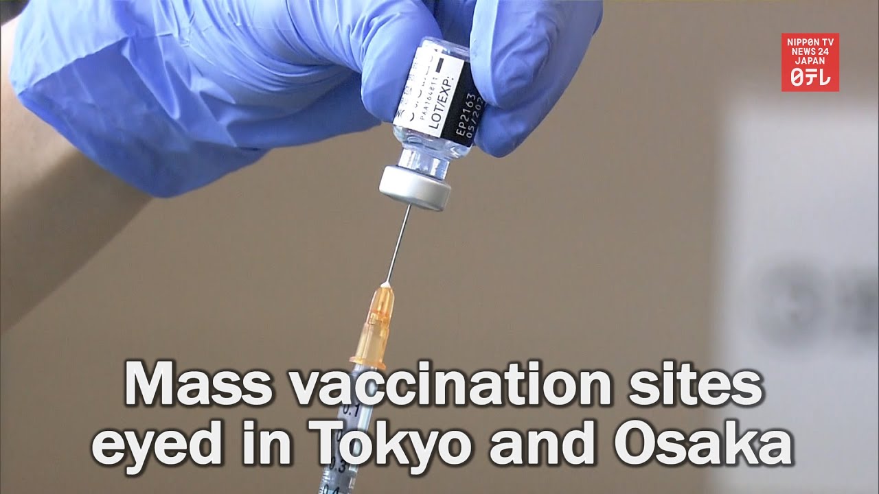 Japan to set up large scale coronavirus vaccination facilities in Tokyo and Osaka
