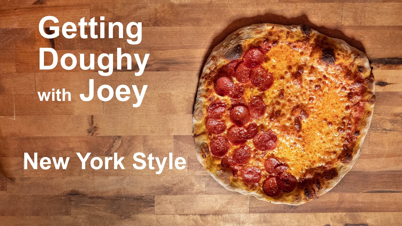 Getting Doughy with Joey: New York Style Pizza (Home Oven Recipe)