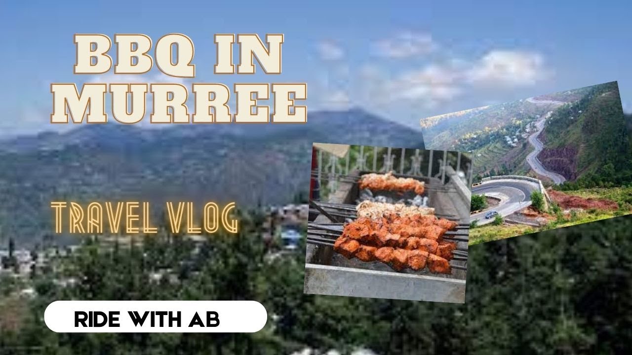 BBQ in Murree | Murree vlog
