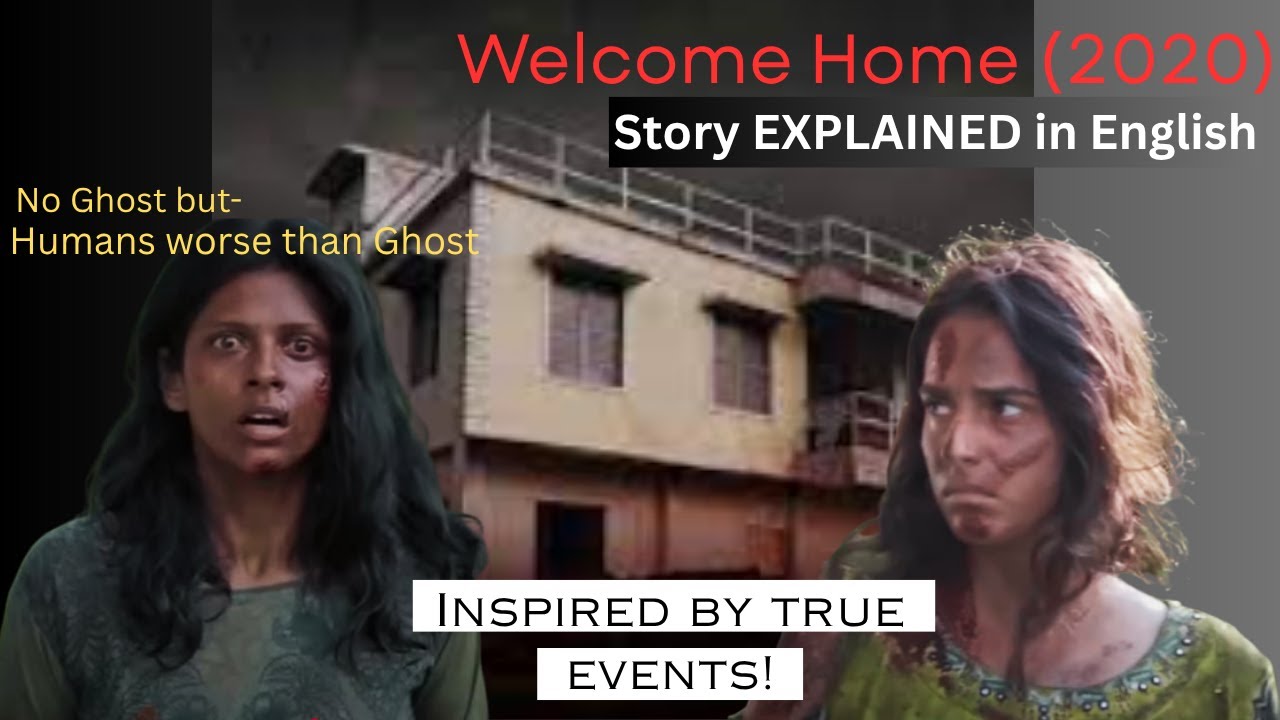Welcome Home Movie Explained In English | Ending Explained | 2020 | Story Explanation