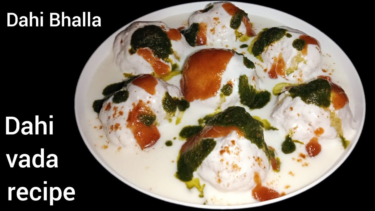Dahi Vada Recipe | Dahi Bhalla Recipe | Dahi Bhalla Vada Recipe